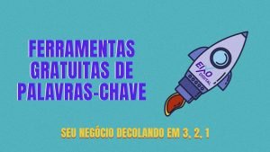 Ferramenta gratuitas de palavras-chave