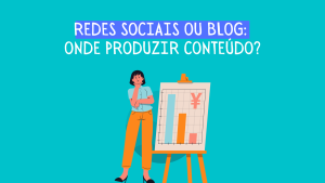 onde produzir conteúdo?
