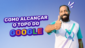 Como alcançar a primeira página do google